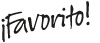 ¡Favoritos!